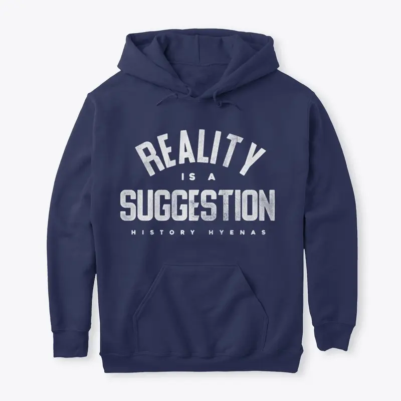 Reality is a Suggestion